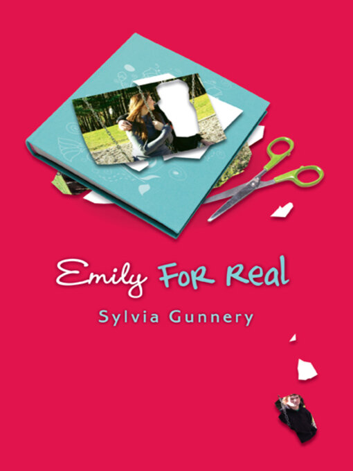 Title details for Emily For Real by Sylvia Gunnery - Available